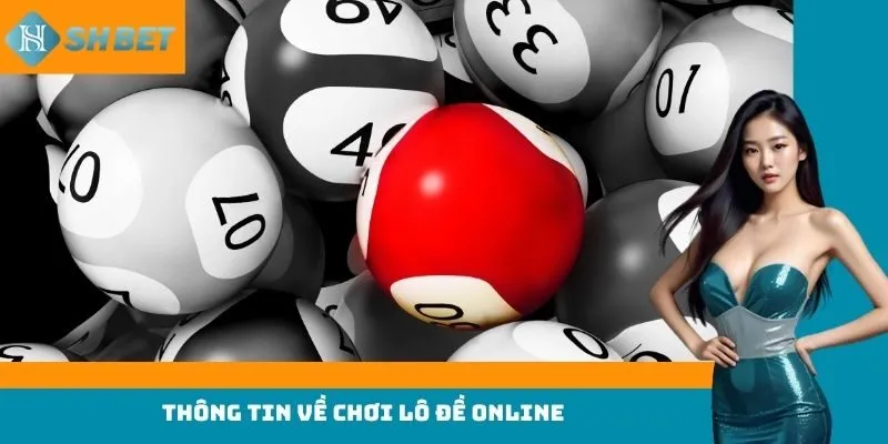 Thông tin về chơi lô đề online